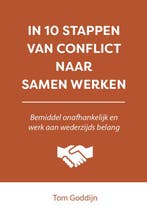 9789493187085 In 10 stappen - In 10 stappen van conflict ..., Verzenden, Zo goed als nieuw, Tom Goddijn