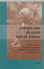 Geloven aan de zoom van de Veluwe 9789043510752 A. Sulman, Verzenden, Zo goed als nieuw, A. Sulman