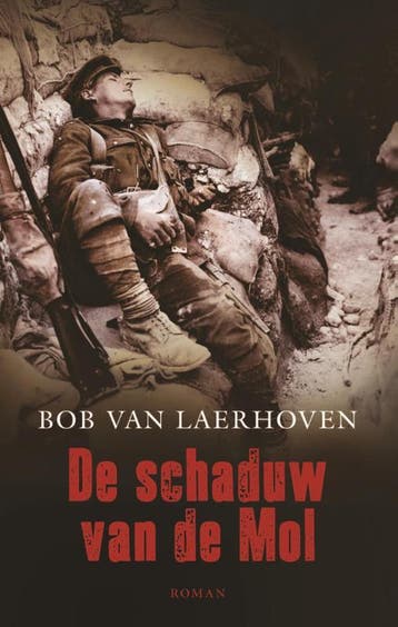 De schaduw van de Mol - Laerhoven 9789089243102, Boeken, Verzenden, Zo goed als nieuw, Laerhoven