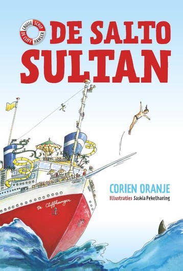 De Salto Sultan / Cruiseschip De Cliffhanger / 1, Verzenden, Gelezen, Corien Oranje