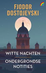 Witte Nachten   Ondergrondse Notities | Fjodor Dostojevski, Ophalen of Verzenden, Nieuw, Fjodor Dostojevski
