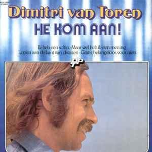 LP gebruikt - Dimitri van Toren - He Kom Aan!, Cd's en Dvd's, Vinyl | Nederlandstalig, Zo goed als nieuw, Verzenden