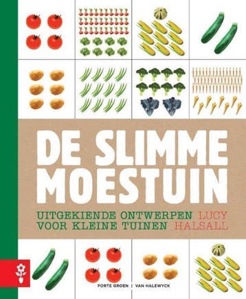De slimme moestuin - Lucy Halsall 9789462500525, Boeken, Verzenden, Zo goed als nieuw, Lucy Halsall