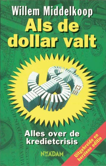 Als de dollar valt - Willem Middelkoop 9789046804018, Verzenden, Gelezen, Willem Middelkoop