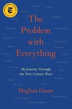 The Problem with Everything: My Journey Through the New, Boeken, Zo goed als nieuw, Meghan Daum