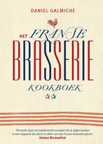 Brasserie 9789021550879 Daniel Galmiche, Boeken, Kookboeken, Verzenden, Zo goed als nieuw, Daniel Galmiche