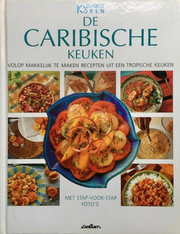 De Caribische keuken / Kleurrijk koken - R. Grant, Verzenden, Gelezen, R. Grant