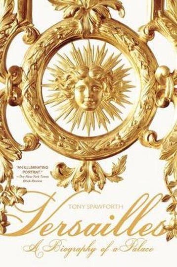 Versailles - Tony Spawforth 9780312603465, Verzenden, Zo goed als nieuw, Tony Spawforth