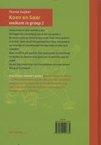 Welkom in groep 1 / Koen en Saar 9789033124785, Verzenden, Gelezen, Teunie Suijker