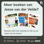 Super Foodies 9789082812404 Jesse van der Velde, Boeken, Kookboeken, Verzenden, Zo goed als nieuw, Jesse van der Velde