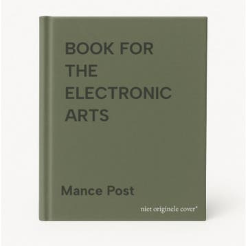 BOOK FOR THE ELECTRONIC ARTS - Mance Post 9789066172555, Verzenden, Gelezen, Mance Post
