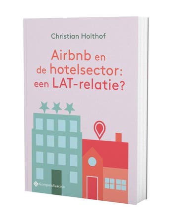 Airbnb en de hotelsector - Christian Holthof 9789463712170, Verzenden, Gelezen, Christian Holthof