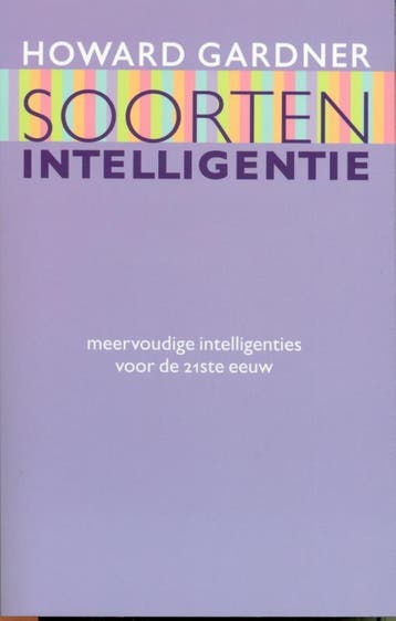 Soorten intelligentie - H. Gardner 9789057121333, Verzenden, Gelezen, H. Gardner