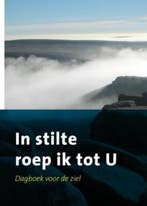 In stilte roep ik tot U 9789043518024, Verzenden, Zo goed als nieuw