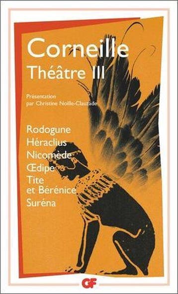 Theatre 3 - Pierre Corneille 9782080710437, Verzenden, Gelezen, Pierre Corneille
