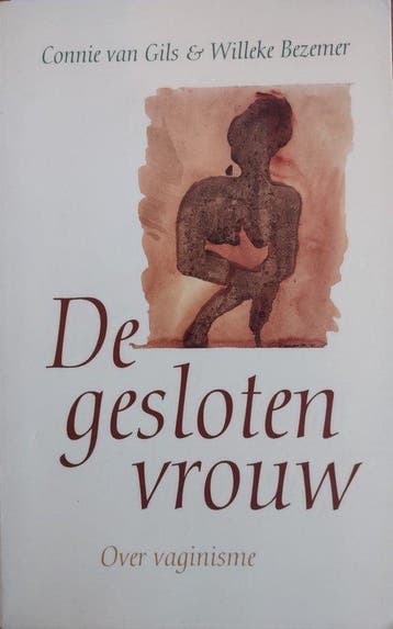De gesloten vrouw - Connie van Gils - 9789041403117 - Paperb, Verzenden, Nieuw