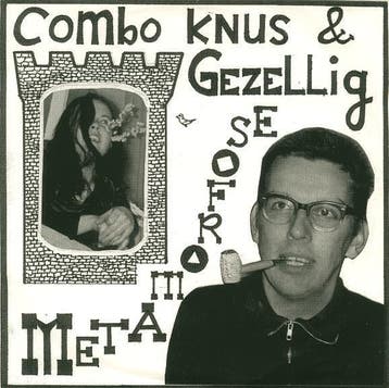 vinyl single 7 inch - Combo Knus &amp; Gezellig - Metamor..., Cd's en Dvd's, Verzenden, Zo goed als nieuw, 7 inch, Overige genres