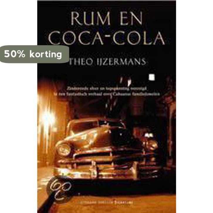 Rum En Coca Cola 9789056721206 Theo IJzermans, Boeken, Thrillers, Gelezen, Verzenden