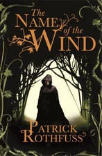 Kingkiller Chronicle (01): The Name Of The Wind, Boeken, Ophalen of Verzenden, Nieuw, Patrick Rothfuss