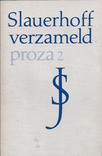 Verzameld proza - Slauerhoff, Verzenden, Gelezen