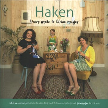 Haken voor grote en kleine meisjes 9789402905069, Verzenden, Gelezen, Marlieke Foppen- Reijnoudt