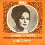 vinyl single 7 inch - Mina - Un Anno DAmore / E Se Domani, Verzenden, Zo goed als nieuw