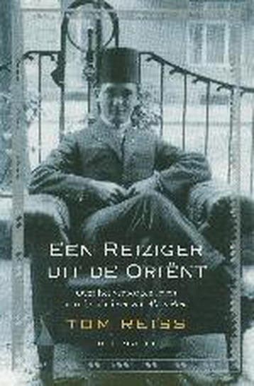 Een reiziger uit de Orient - T. Reiss 9789023416678, Verzenden, Gelezen, T. Reiss