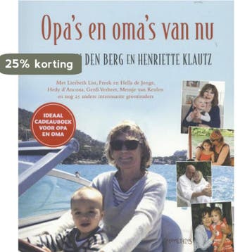 Opas en omas van nu - Erna van den Berg 9789044621785, Verzenden, Gelezen, Erna van den Berg
