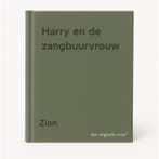 Harry en de zangbuurvrouw 9789021605326 Zion, Boeken, Verzenden, Gelezen, Zion