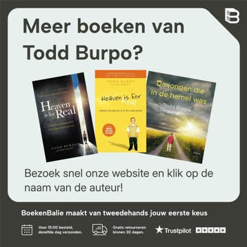 De jongen die in de hemel was - Todd Burpo 9789022561744, Boeken, Verzenden, Zo goed als nieuw, Todd Burpo