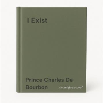 I Exist 9781412052993 Prince Charles De Bourbon, Verzenden, Gelezen, Prince Charles De Bourbon