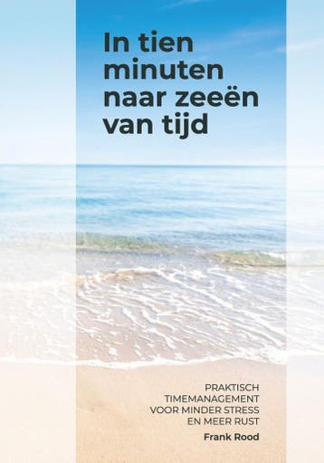 In tien minuten naar zeeën van tijd - Frank Rood, Boeken, Verzenden, Zo goed als nieuw, Frank Rood