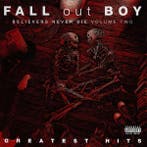 cd - Fall Out Boy - Believers Never Die (Volume 2), Verzenden, Zo goed als nieuw