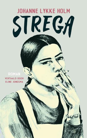 Strega - Johanne Lykke Holm 9789493290884, Verzenden, Zo goed als nieuw, Johanne Lykke Holm