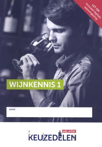 Keuzedeel Wijnkennis I / Keuzedeel 9789037253054, Boeken, Verzenden, Gelezen