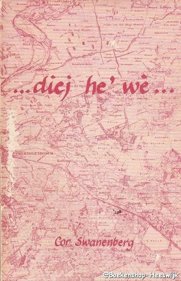 Diej he we - Swanenberg 9789070879877, Verzenden, Gelezen, Swanenberg