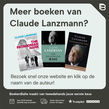 De Patagonische haas 9789029575812 Claude Lanzmann, Boeken, Verzenden, Gelezen, Claude Lanzmann