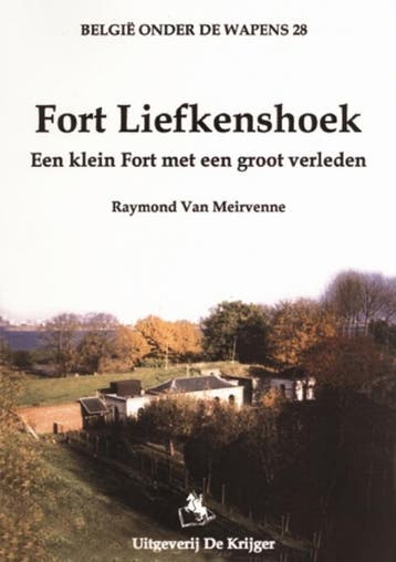 Fort Liefkenshoek / Belgie onder de wapens / 28, Verzenden, Gelezen, R. Van Meirvenne