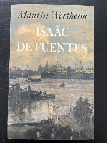 Isaac de Fuentes - Wertheim, Verzenden, Gelezen