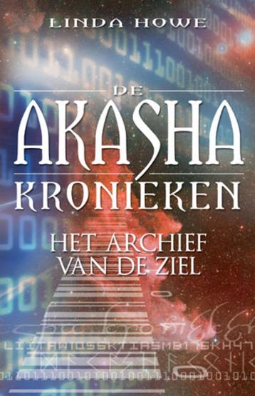 De Akasha-kronieken - Linda Howe 9789020203820, Boeken, Verzenden, Gelezen, Linda Howe