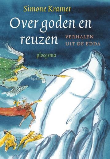 Over goden en reuzen / Ploegsma kinder- & jeugdboeken, Verzenden, Gelezen, Simone Kramer