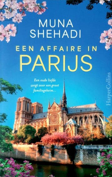 Een affaire in Parijs - Muna Shehadi 9789402718454, Verzenden, Zo goed als nieuw, Muna Shehadi