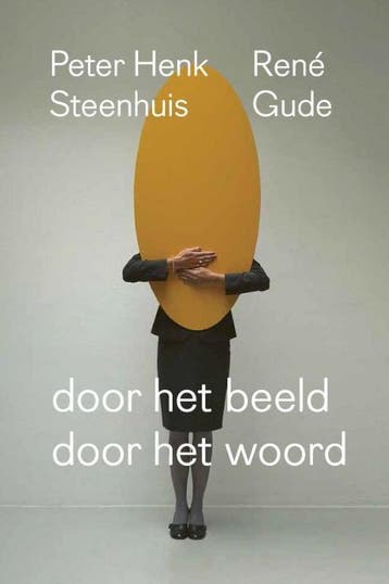 Door het beeld / Door het woord - René Gude 9789491693502, Verzenden, Zo goed als nieuw, René Gude