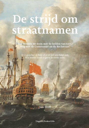 De strijd om de straatnamen - Jan Hoff 9789463237765, Verzenden, Gelezen, Jan Hoff