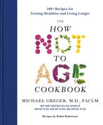 9781250796363 The How Not to Age Cookbook, Boeken, Verzenden, Nieuw, Michael Greger