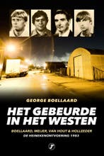 Het gebeurde in het westen / True crime 9789089759443, Verzenden, Gelezen, George Boellaard