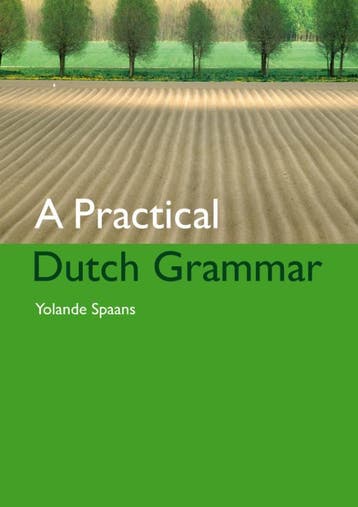 A practical Dutch grammar 9789059970403 Y. Spaans, Boeken, Verzenden, Zo goed als nieuw, Y. Spaans