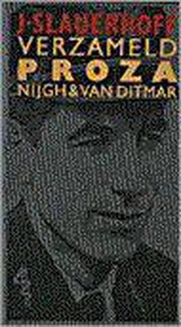 Verzameld proza - J. Slauerhoff 9789023679141, Boeken, Verzenden, Gelezen, J. Slauerhoff