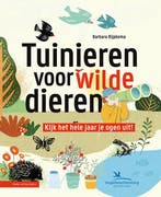 9789050119689 Tuinieren voor wilde dieren, Verzenden, Nieuw, Barbara Rijpkema