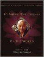 To Shine One Corner of the World 9780767906517, Boeken, Verzenden, Zo goed als nieuw, David Chadwick